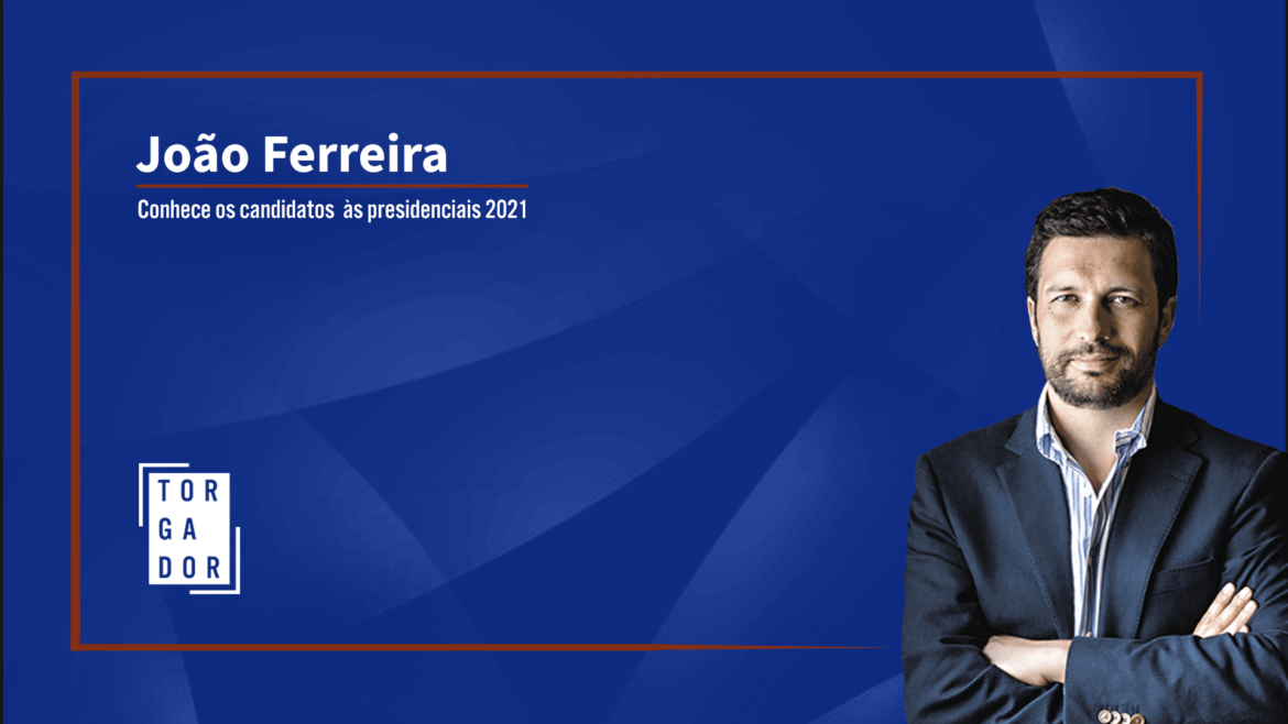 João Ferreira | Conhece os candidatos às presenciais de 2021