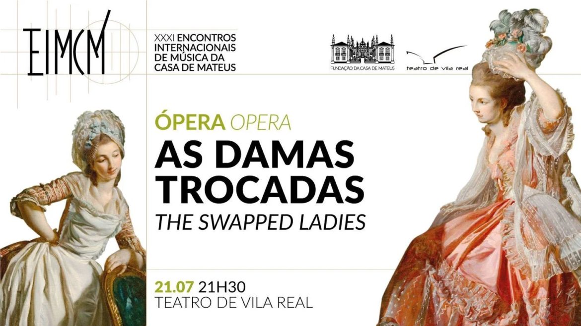 “As Damas Trocadas”: A ópera cómica de Marcos Portugal no Teatro de Vila Real