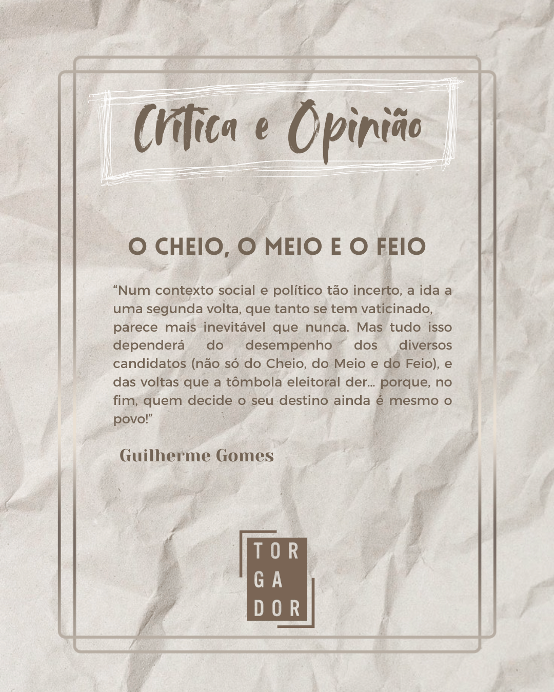 O Cheio, O Meio e o Feio