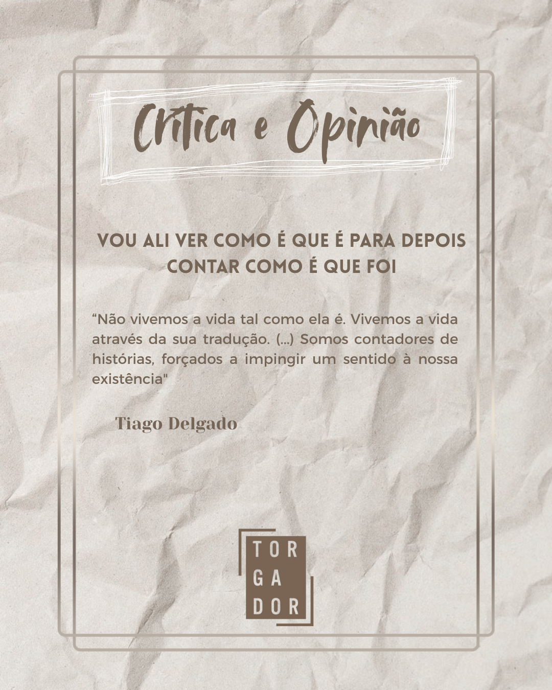 Vou ali ver como é que é para depois contar como é que foi