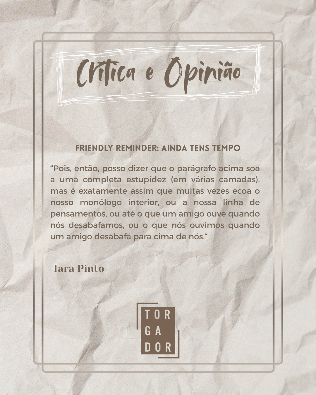 Friendly Reminder: Ainda tens tempo