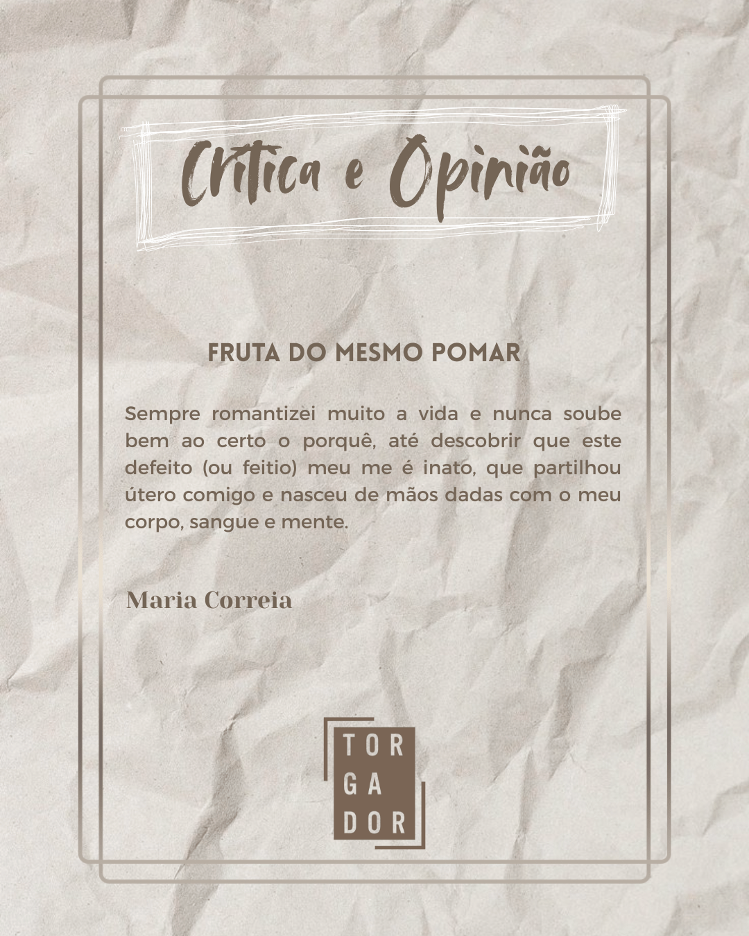 Fruta do mesmo pomar