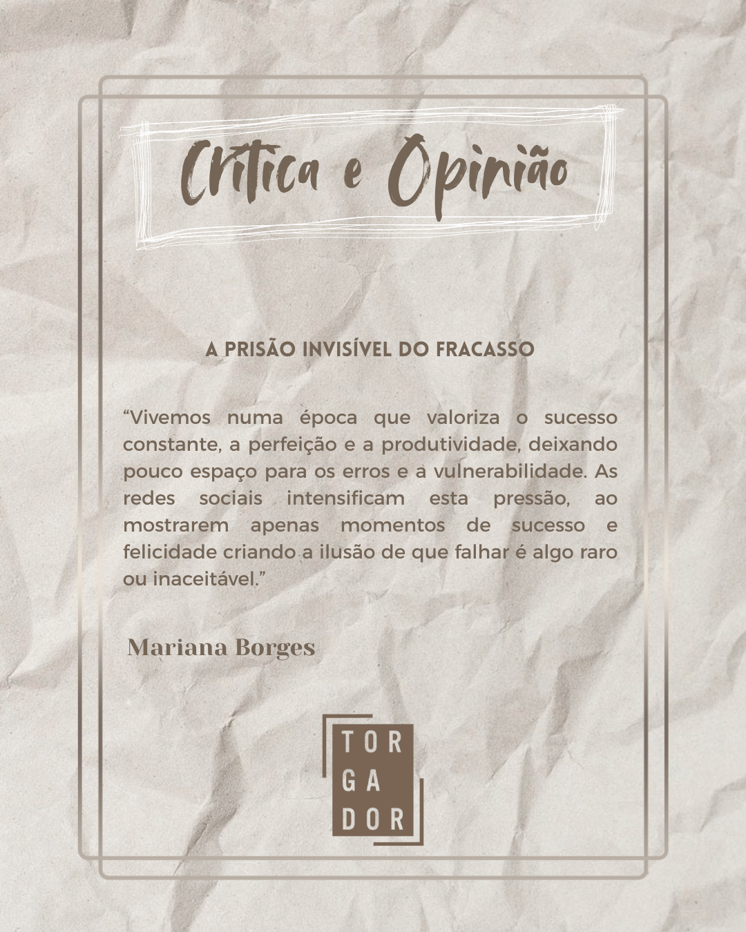 A prisão invisível do fracasso