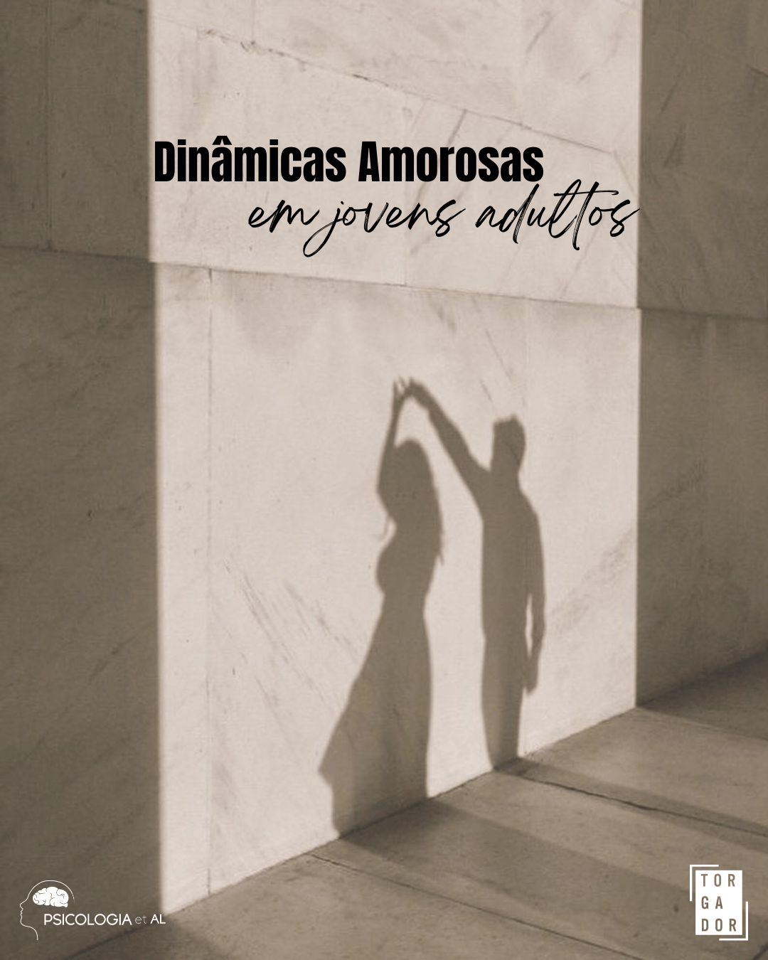 Dinâmicas Amorosas em Jovens Adultos 