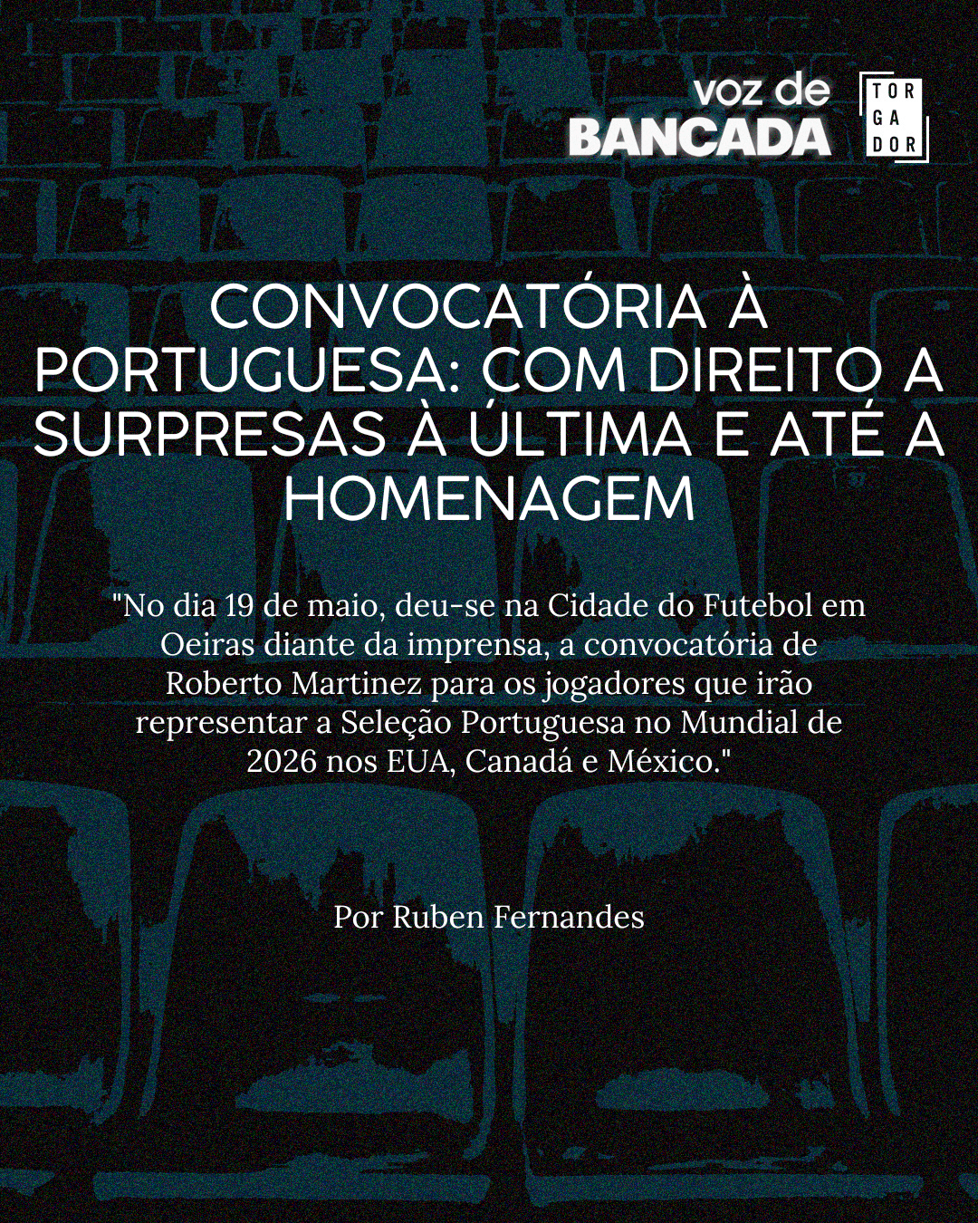 Convocatória à portuguesa: com direito a surpresas à última e até a homenagem