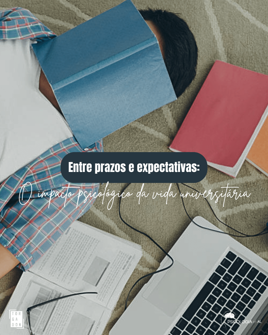Entre prazos e expectativas: O impacto psicológico da vida universitária