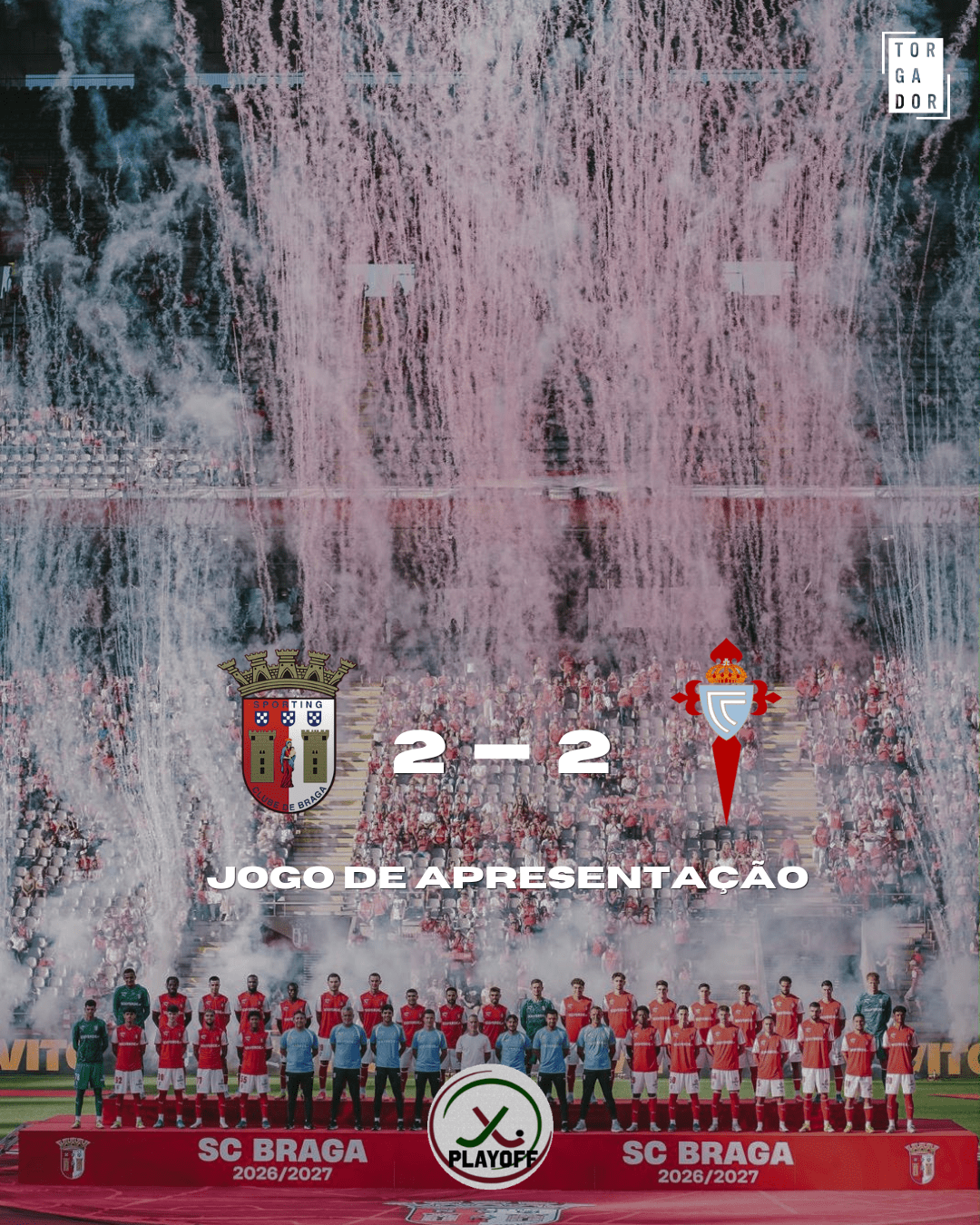 “Todos juntos pelo Braga!”: o mote da nova época, entre a festa e o empate