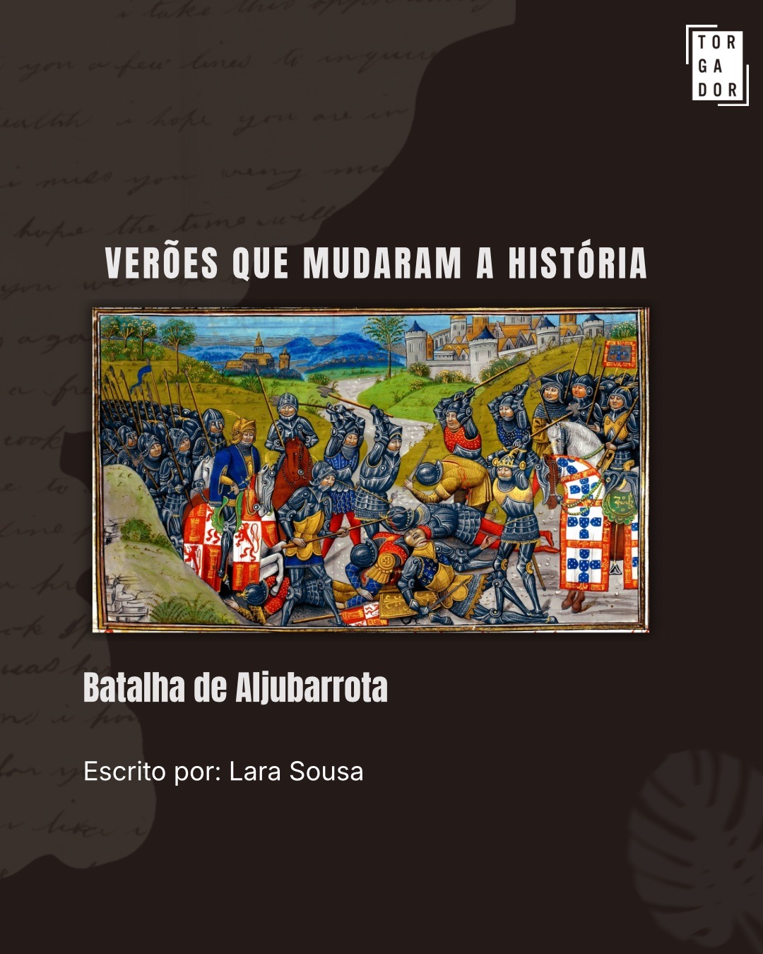 Verões que mudaram a história – Batalha de Aljubarrota