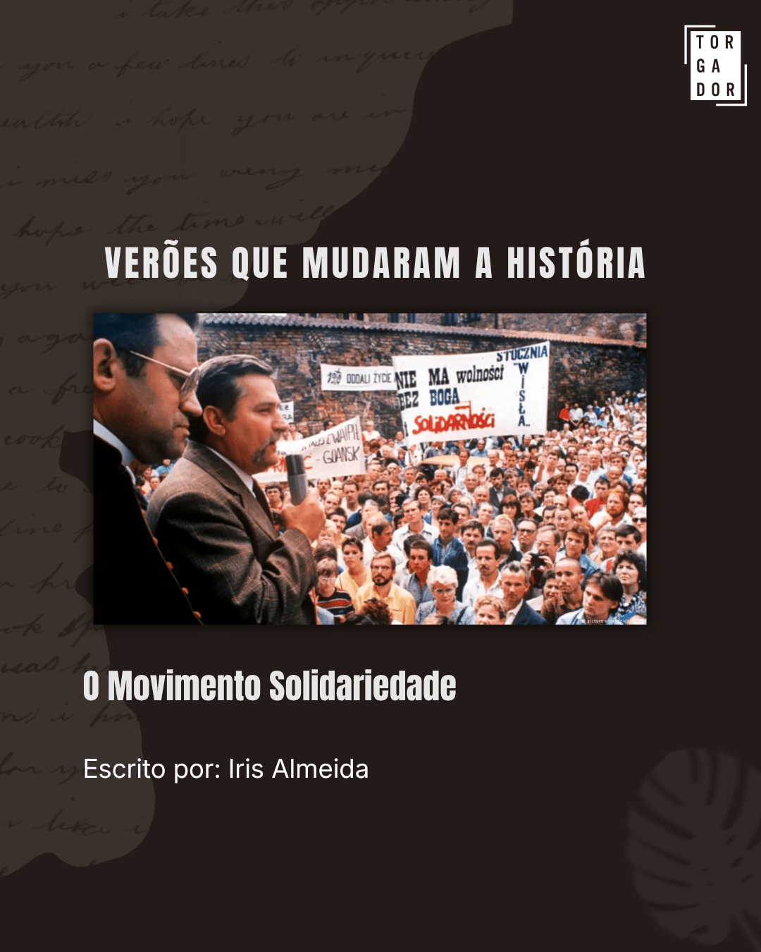 Verões que Mudaram a História — O verão em que a solidariedade ganhou força