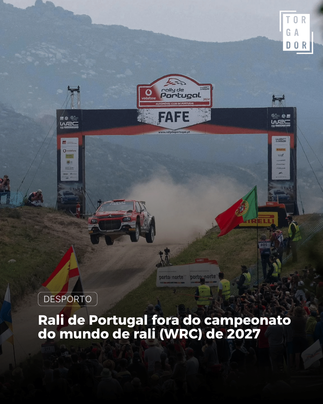 Rali de Portugal fora do campeonato do mundo de rali (WRC) de 2027
