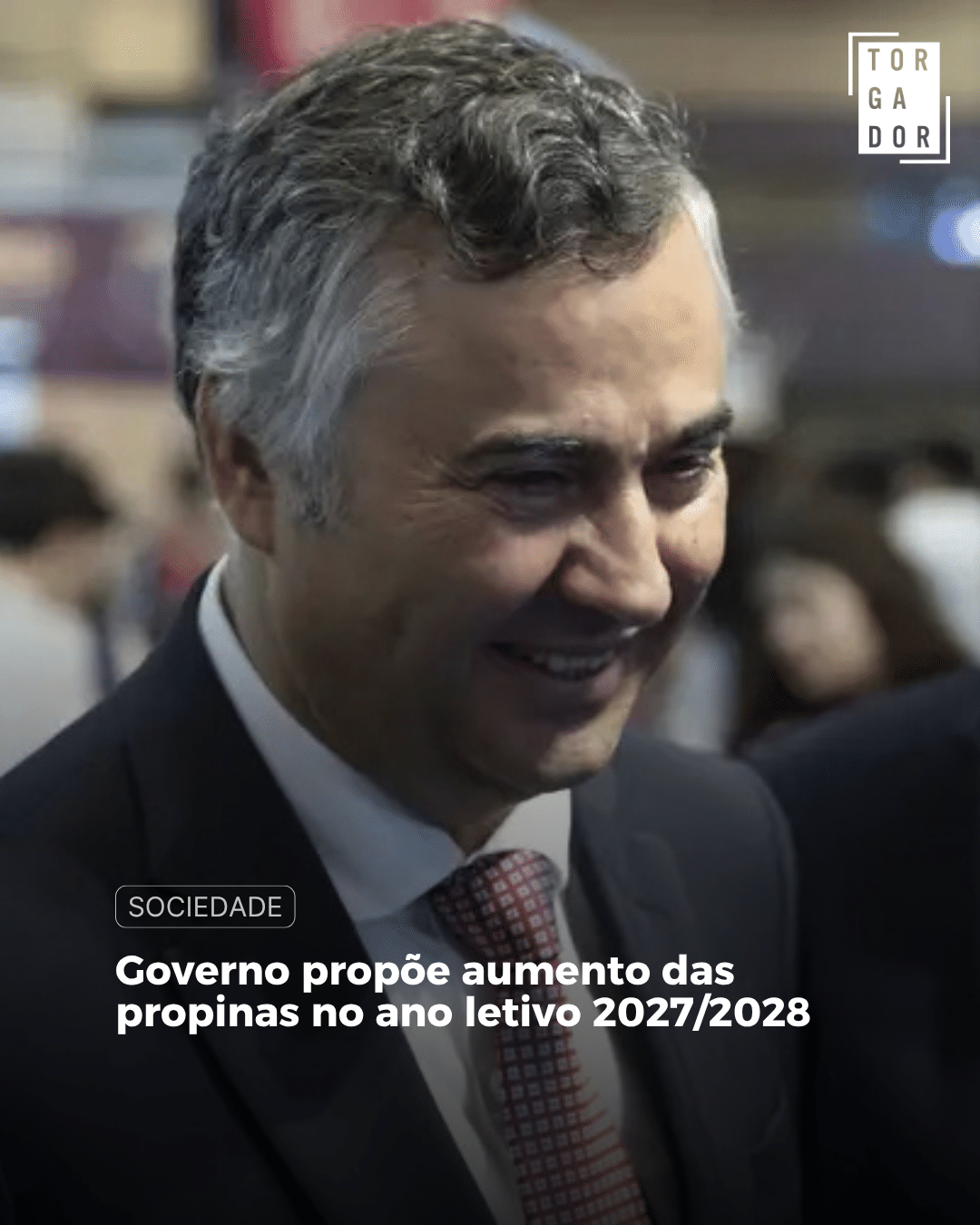 Governo propõe aumento das propinas no ano letivo 2027/2028